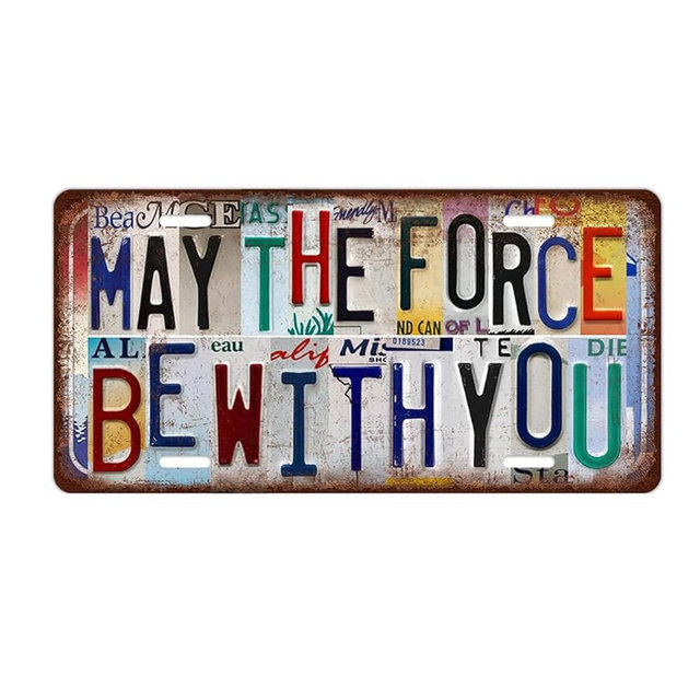 Vintage License plate Wall Decor Metal Sign Tin Signs for Bar Home Bedroom -May The Force Be With You，12×6 inches，Applicable to Garage Decor for Men，Star Wars Art Posters，Wall Hanging Decorations or Gift for Boys
