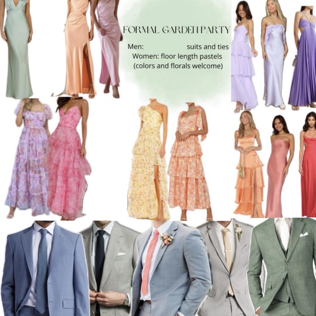 Examples of garden attire for the wedding ceremony, cocktail hour and reception. Please contact the Maid of Honor with any questions on attire.