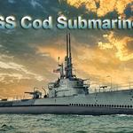 USS COD Submarine Memorial