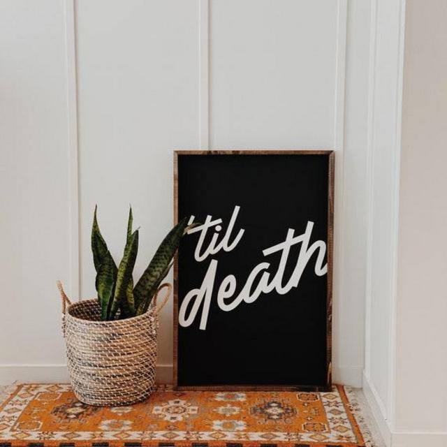 Til Death Do Us Part // Wood Sign 24 x 36