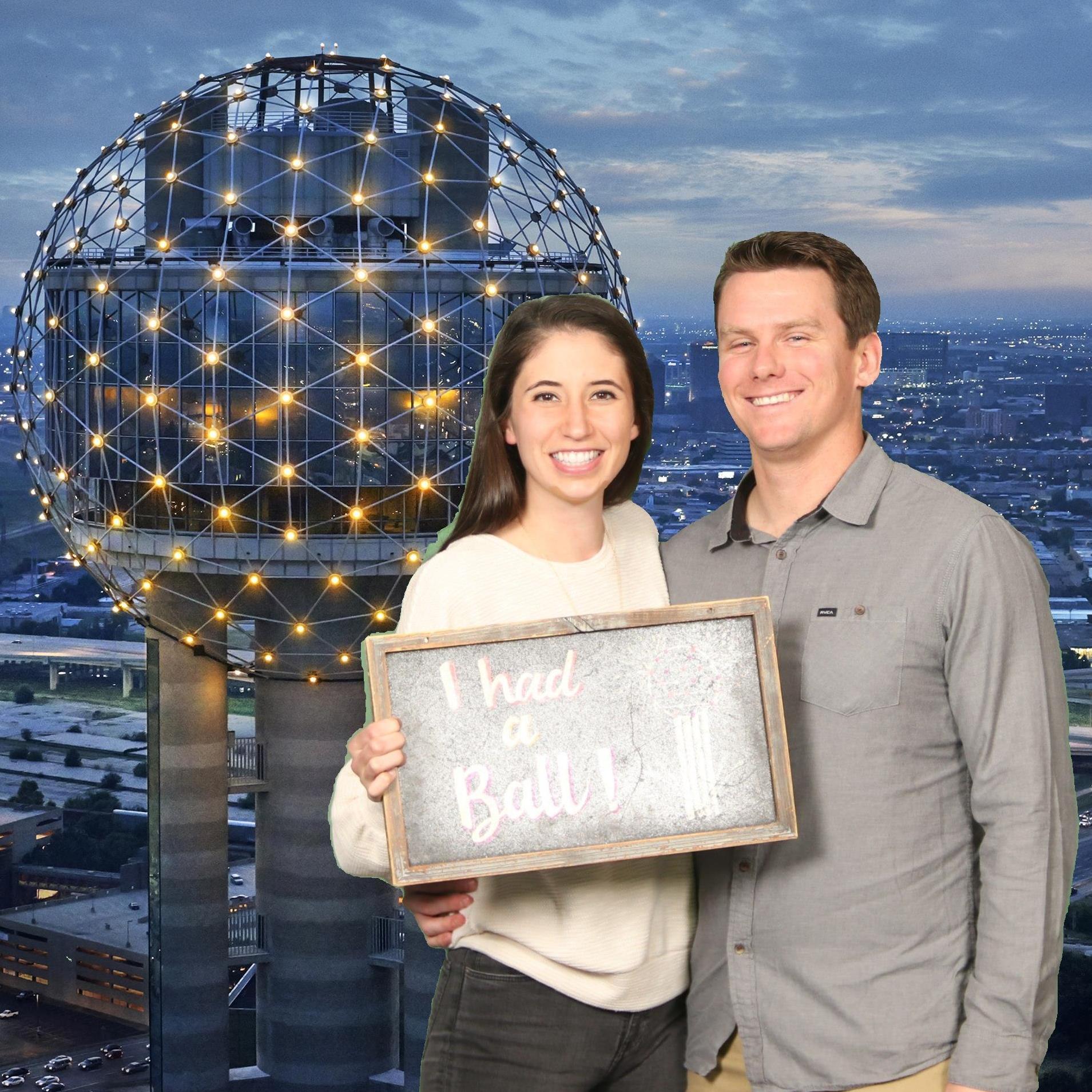 "Having a Ball" at Reunion Tower in Dallas.