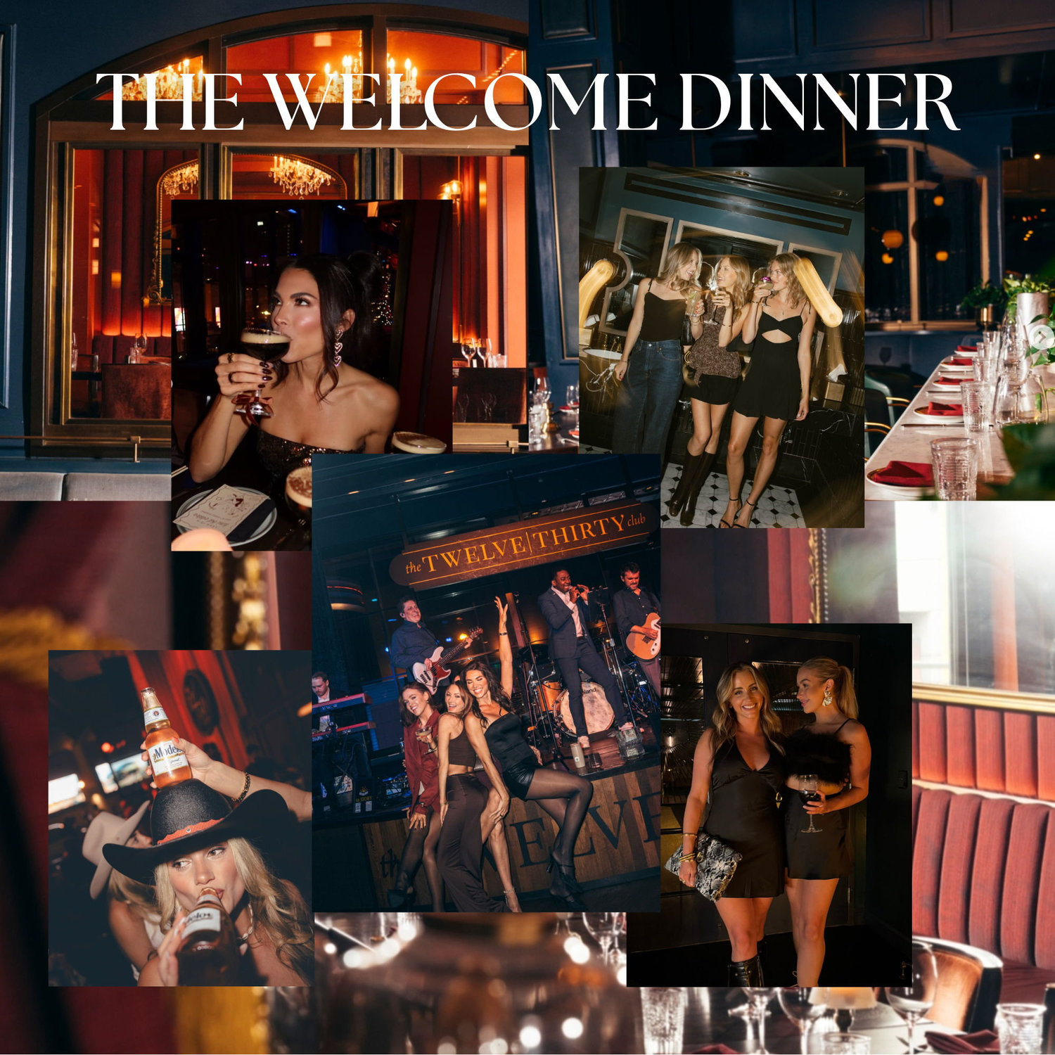 The Welcome Dinner at Twelve Thirty Club Inspiration/Vibes