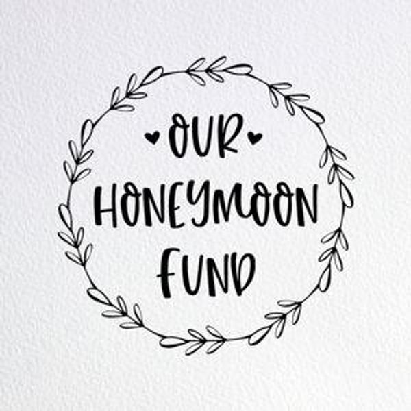 Honeymoon Fund