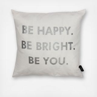 Metallic Be Happy Square Decorative Pillow
