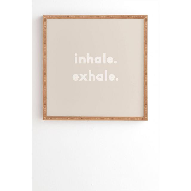12" x 12" Urban Wild Studio Inhale Exhale Framed Wall Art - Deny Designs