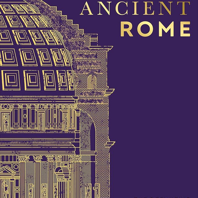 Ancient Rome: The Definitive Visual History (DK Definitive Visual Histories)