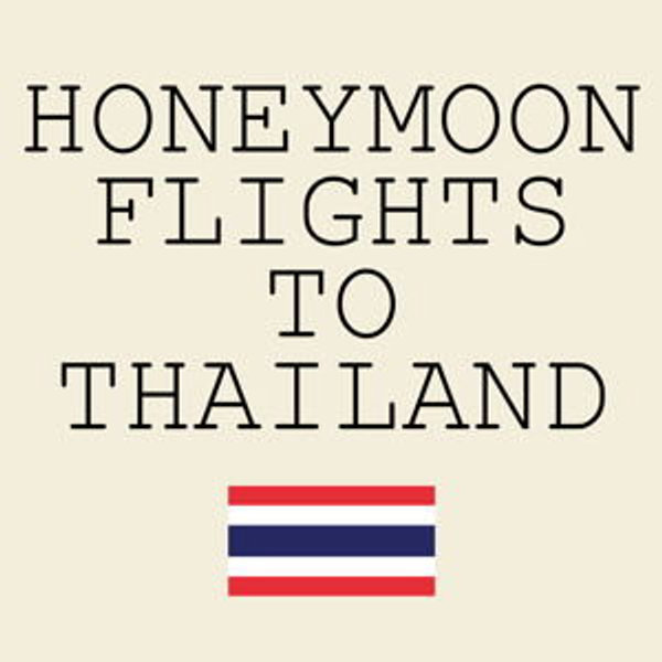 Honeymoon Flights to Thailand