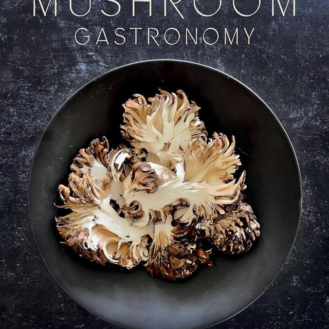 Mushroom Gastronomy: The Art of Cooking with Mushrooms