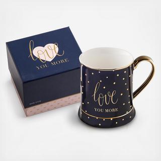 Love You More Mug