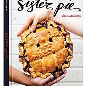Sister Pie: The Recipes and Stories of a Big-Hearted Bakery in Detroit                    Hardcover                                                                                                                                                        – October 2, 2018