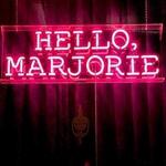 Hello Marjorie