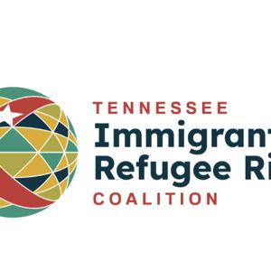 TIRRC - Tennessee Immigrant & Refugee Rights Coalition