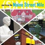 (S)mile, You're on the Maine Street Mile