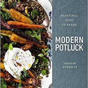 Modern Potluck: Beautiful Food to Share