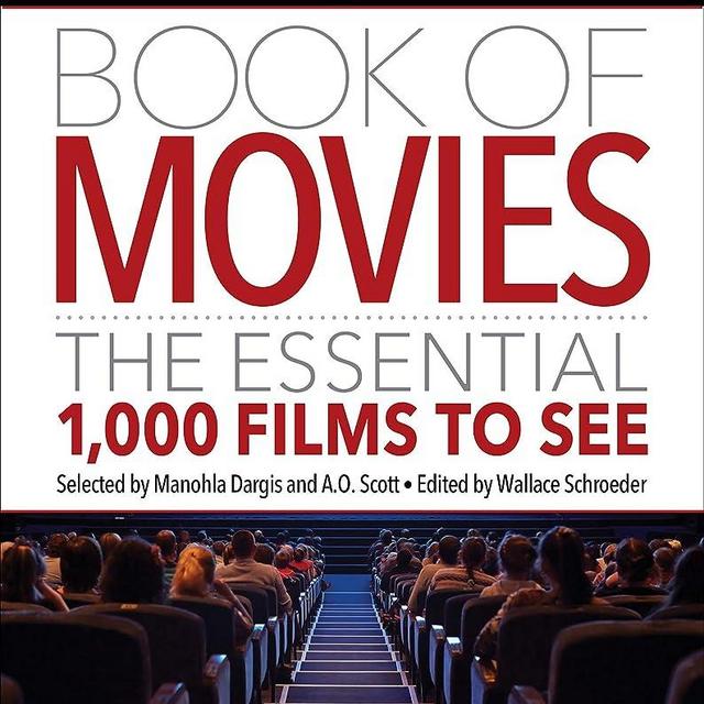 The New York Times Book of Movies: The Essential 1,000 Films to See