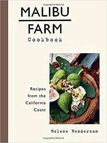 Malibu Farm Cookbook: Recipes from the California Coast