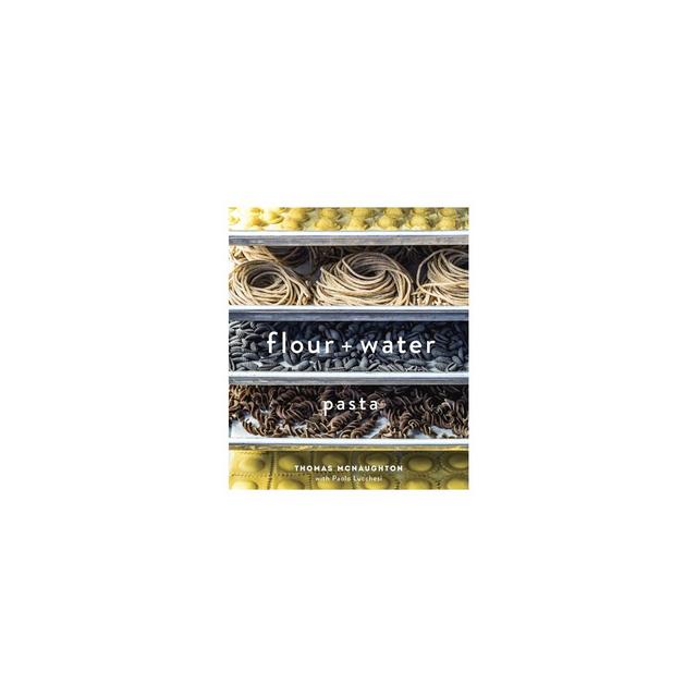 Flour + Water - by Thomas McNaughton & Paolo Lucchesi