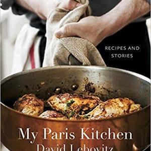 My Paris Kitchen: Recipes and Stories