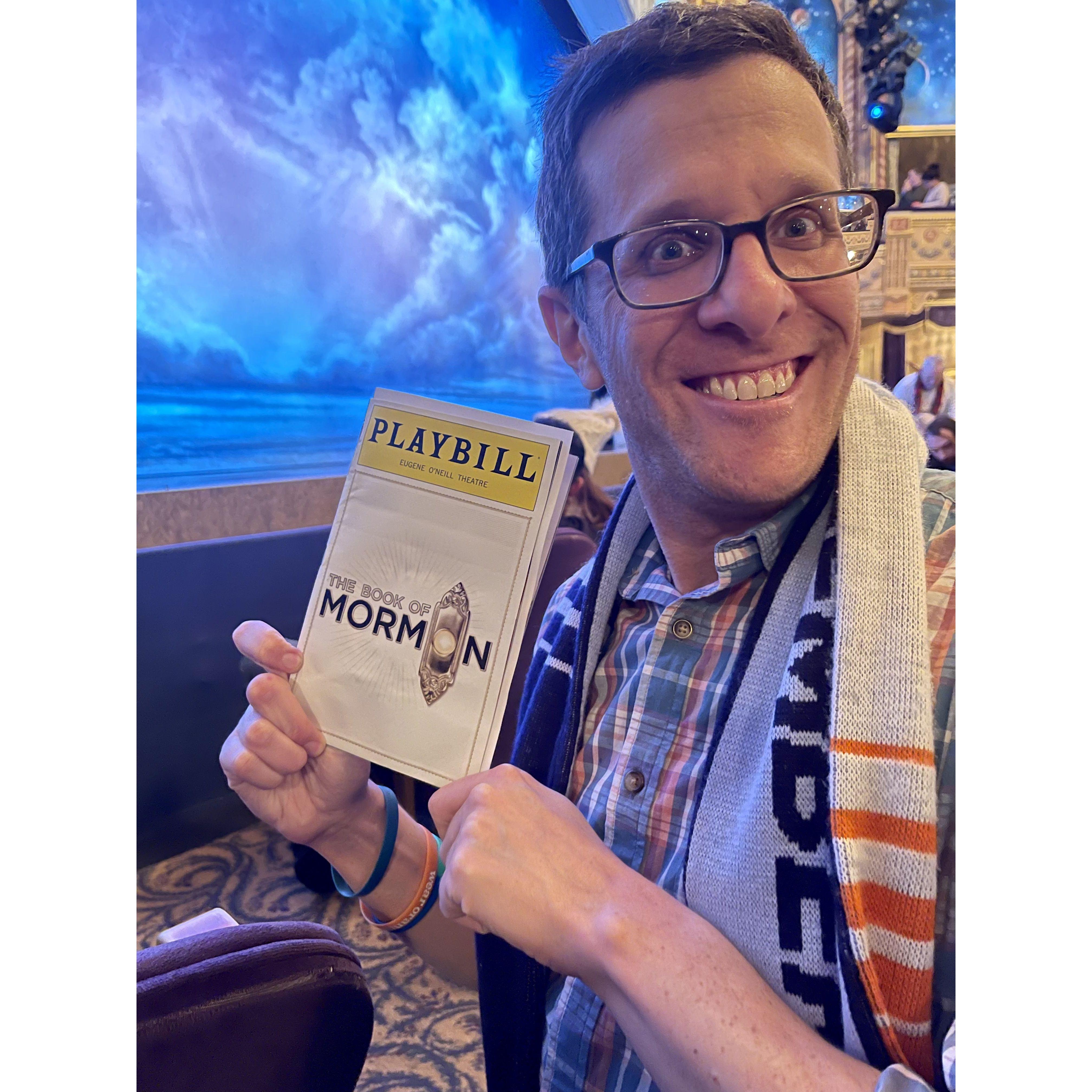 Andrew’s first time seeing Book of Mormon (and Rachel’s fourth!)