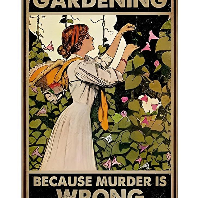 Funny Gardening Tin Sign – BECAUSE MURDER IS WRONG 12x8 Inch Vintage Metal Wall Décor for Garden, Greenhouse, Patio, Yard or Outdoor Shed (Earth tones)