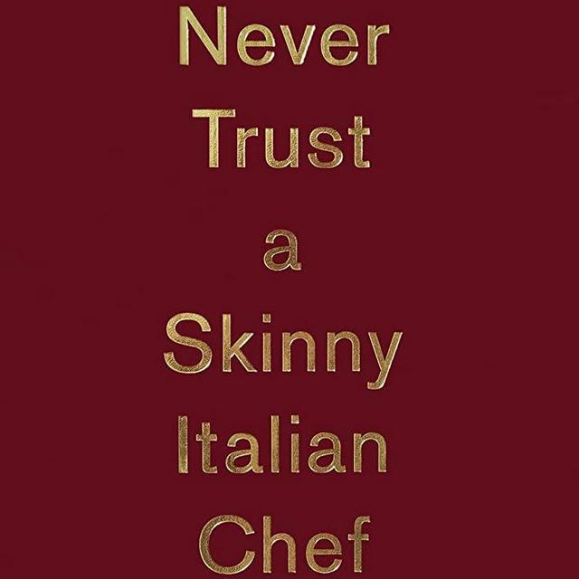 Massimo Bottura: Never Trust A Skinny Italian Chef