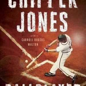 Ballplayer (Hardcover) (Chipper Jones & Carroll Rogers Walton)