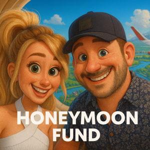 Our Honeymoon Fund