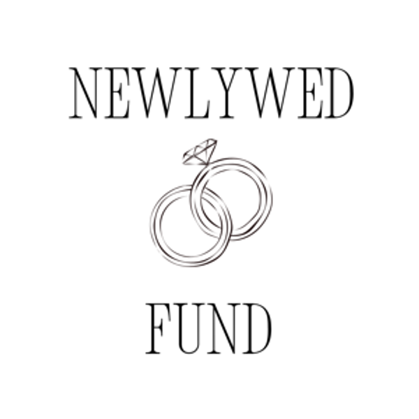 Our Newlywed Fund
