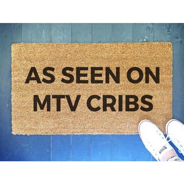 2 Sizes - As Seen On MTV Cribs - Doormat - Funny Coir Door Mat - Welcome Mat - Outdoor - New Home Gift - Gift For Boyfriend or Student