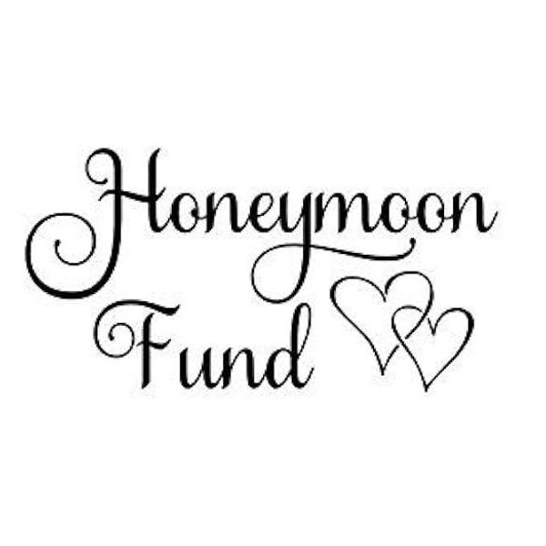 Honeymoon Fund