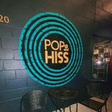 POP & HISS