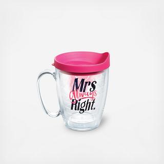 Mrs. Always Right Heart Mug with Travel Lid