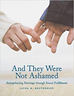 And They Were Not Ashamed: Strengthening Marriage through Sexual Fulfillment                                Hardcover                                                                                                                                                                                – April 30, 2004
