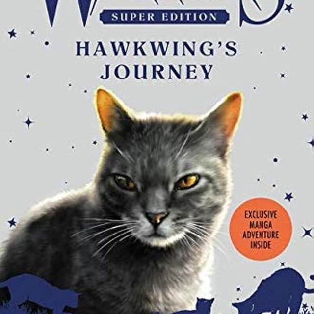 Warriors Super Edition: Hawkwing's Journey (Warriors Super Edition, 9)