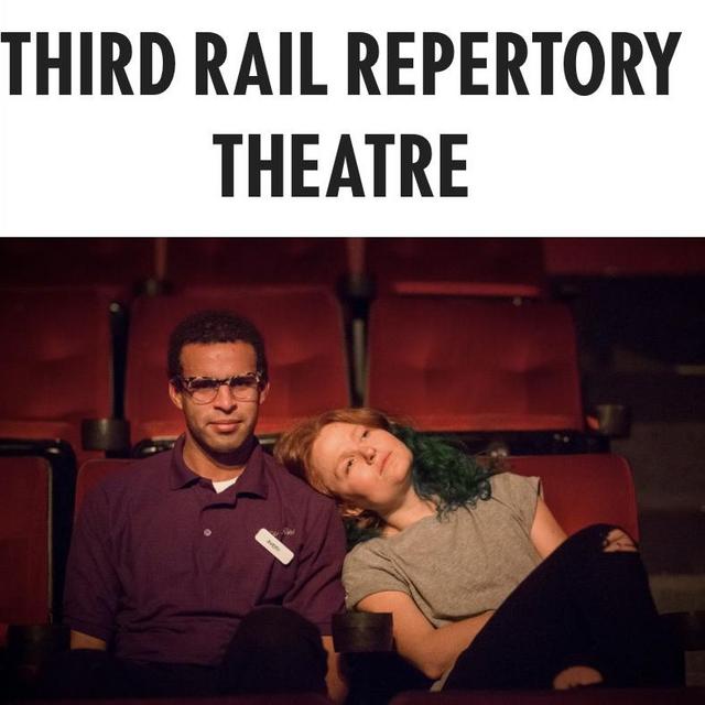 Third Rail Repertory Theatre - One Full Season Subscription