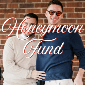 Honeymoon Fund