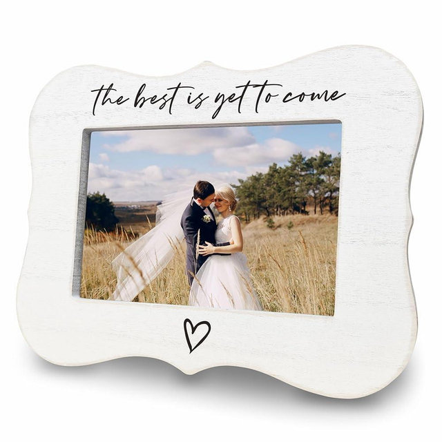 The Best Is Yet To Come Wedding Frame For 4 x 6" Photos - Wedding Gifts White Wooden Photo Frame - Engagement Gifts For Newlyweds Couples Bride and Groom Just Married Honeymoon Supplies & Decor - C09