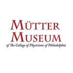The Mütter Museum at The College of Physicians of Philadelphia
