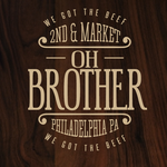 Oh Brother Philly