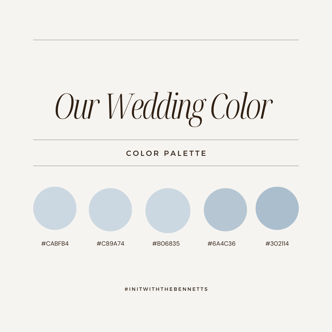 If you would like to come dressed in our wedding color please refer to the swatches.
