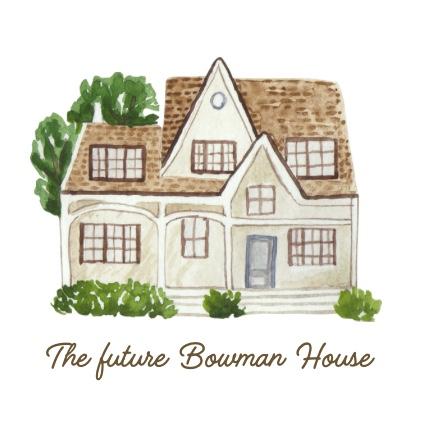 The Future Bowman House