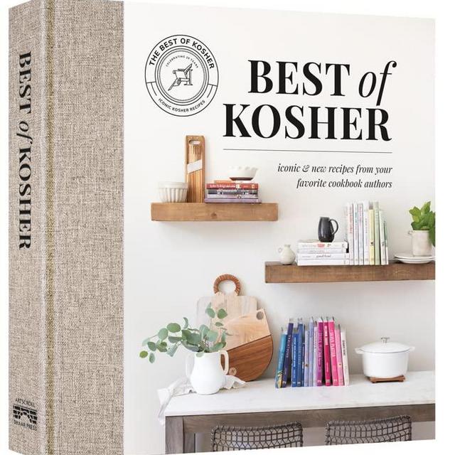 Best of Kosher Cookbook: Iconic and New Recipes from your Favorite Cookbook Authors