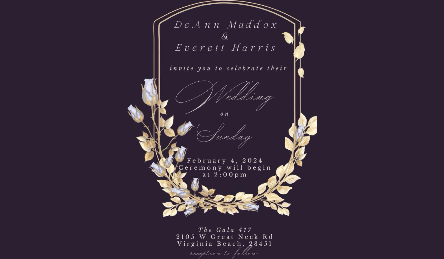 The Wedding Website of Everett Harris and DeAnn Maddox