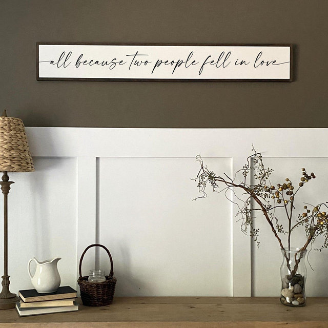 All Because Two People Fell In Love - framed wooden sign | 7" x 44" | farmhouse décor | shabby chic wood plaque | Wedding + Anniversary Gift