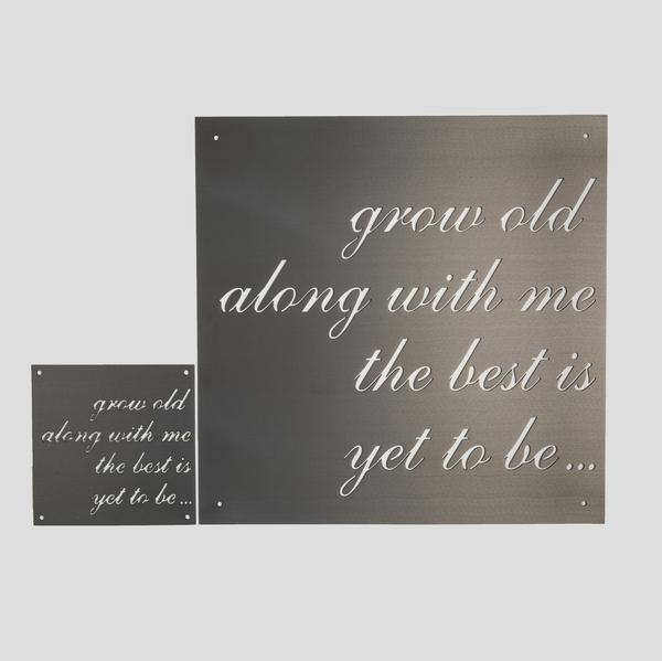 Grow Old Together Sign