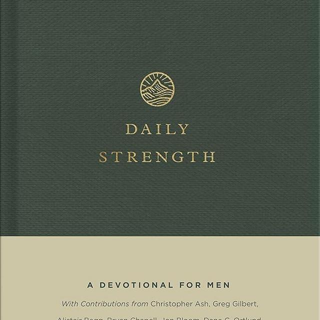 Daily Strength: A Devotional for Men