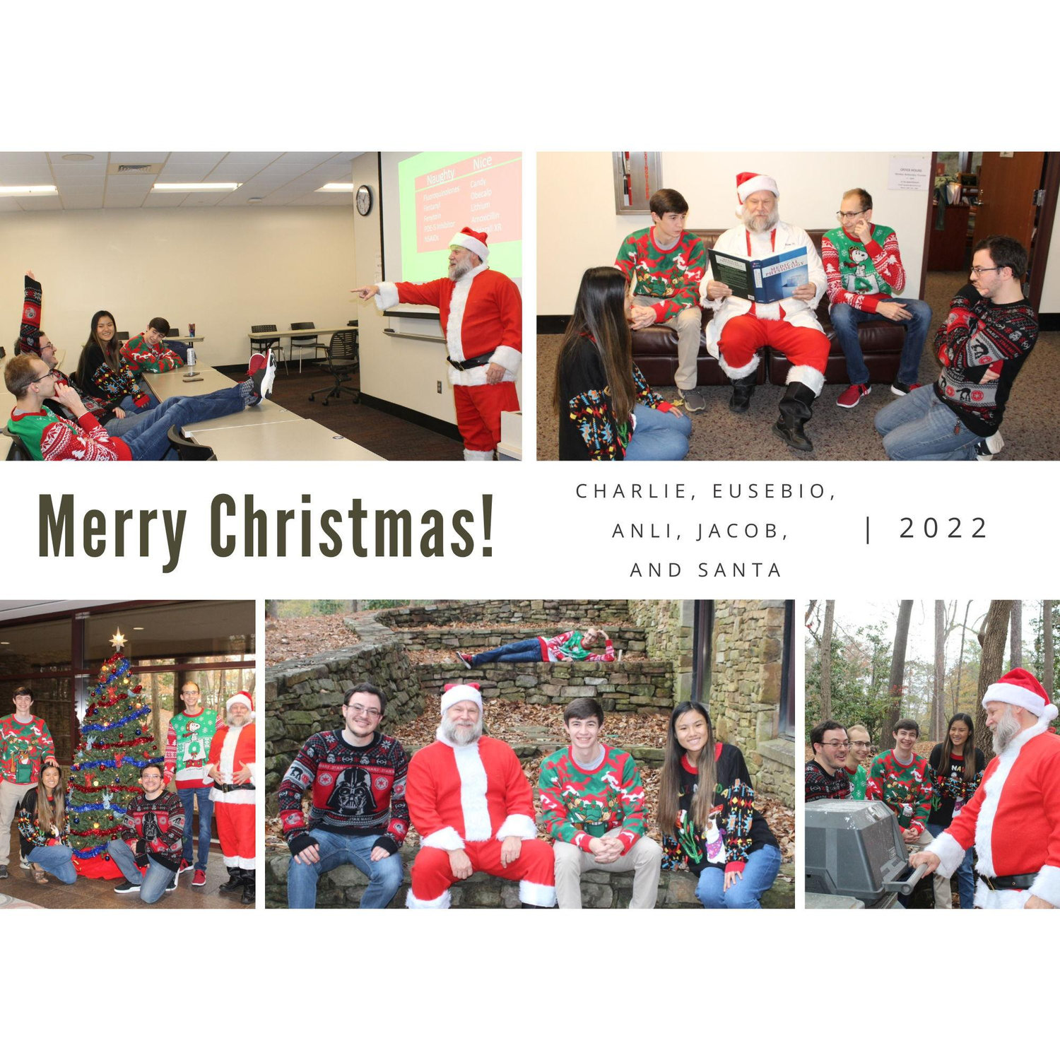 Winter 2022: The Christmas card tradition continues. This year, we had help from a special guest, and took pictures throughout the College of Health Sciences building.