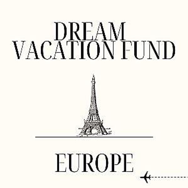 Dream Vacation (Europe)