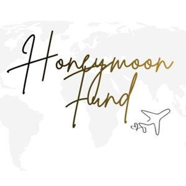 Honeymoon Fund