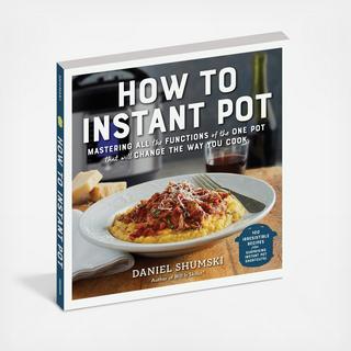 How To Instant Pot